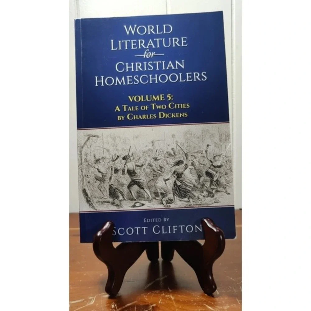 World‎ Literature for Christian Homeschoolers, Volume 5: A Tale of Two Cities